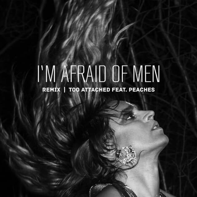 ‘I’m Afraid of Men remix (feat. Peaches)’ cover art